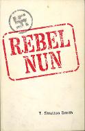 The rebel nun : the moving story of Mother Maria of Paris