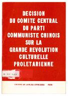 Décision du comité central du parti communiste chinois sur la grande révolution culturelle prolétarienne : adoptée le 8 août 1966