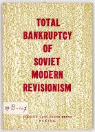 Total bankruptcy of soviet modern revisionism