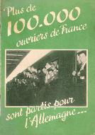 Plus de 100.000 ouvriers de France sont partis pour l'Allemagne