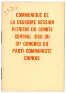 Communiqué de la deuxième session plénière du comité central issu du IXe congrès du parti communiste chinois : le 6 septembre 1970