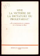 Vive la victoire de la dictature du prolétariat ! : en commémoration du centenaire de la Commune de Paris