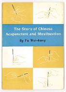 The story of chinese acupuncture and moxibustion