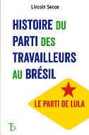 Histoire du Parti des travailleurs au Brésil