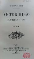 Victor Hugo après 1830
