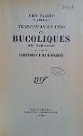 Traduction en vers des Bucoliques de Virgile ; précédé de, Variations sur les Bucoliques