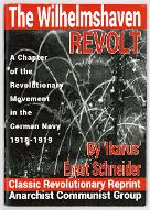 The Wilhelmshaven revolt : a chapter of the revolutionnary movement in the german navy 1918-1919