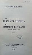 Des tragédies d'Eschyle au pessimisme de Tolstoï : essais posthumes