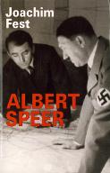 Albert Speer : le confident de Hitler