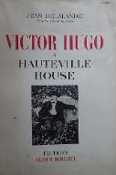 Victor Hugo à Hauteville-House