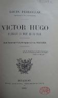 Victor Hugo pleurant la mort de sa fille : étude historique et psychologique sur les "Pauca Meae"