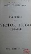 Maturité de Victor Hugo : 1828 - 1848