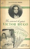 Un amant de génie : Victor Hugo : lettres d'amour et carnets inédits