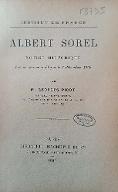 Albert Sorel : notice historique lue en séance publique le 8 décembre 1906