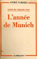 L'année de Munich : notes de semaine 1938