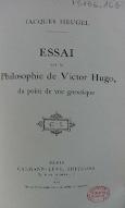 Essai sur la philosophie de Victor Hugo du point de vue gnostique