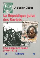 La  République juive des soviets : deux années en Russie (1919-1921)