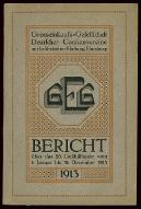 Grosseinkaufs, Gesellschaft Deutscher Consumvereine mit beschränkter Haftung, Hamburg : Bericht über das 20. Geschäftsjahr vom 1. Januar bis 31. Dezember 1913