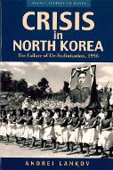 Crisis in North Korea : the failure of De-Stalinisation, 1956