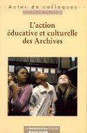 L'action éducative et culturelle des Archives