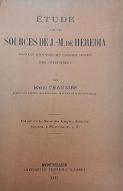 Etude sur les sources de J.-M. de Heredia dans les cinquante-sept premiers sonnets des Trophées