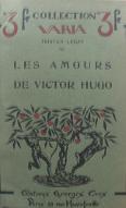 Les  amours de Victor Hugo