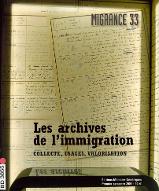 Les  archives de l'immigration : collecte, usages, valorisation