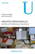 Archives personnelles : histoire, anthropologie et sociologie