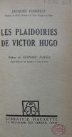 Les  plaidoiries de Victor Hugo