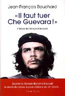 "Il faut tuer Che Guevara !" : quand la Maison-Blanche traquait le révolutionnaire le plus célèbre du XXe siècle