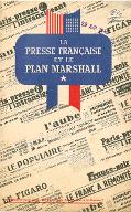 La  presse française et le Plan Marshall