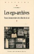 Les  ego-archives : traces documentaires et recherche de soi