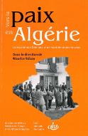 Vers la paix en Algérie : les négociations d'Évian dans les archives diplomatiques françaises, 15 janvier 1961 - 29 juin 1962