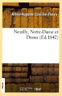 Neuilly, Notre-Dame et Dreux