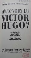 Avez-vous lu Victor Hugo ? : anthologie poétique