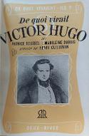 De quoi vivait Victor Hugo