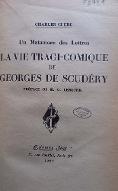 La  vie tragi-comique de Georges de Scudéry : un matamore des lettres