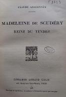 Madeleine de Scudéry : reine du tendre