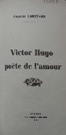Victor Hugo : poète de l'amour