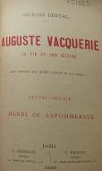 Auguste Vacquerie : sa vie et son oeuvre