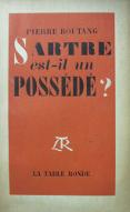 Sartre est-il un possédé ?