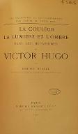 Les  métaphores et les comparaisons dans l'oeuvre de Victor Hugo. [2], La couleur, la lumière et l'ombre dans les métaphores de Victor Hugo
