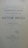 Les  métaphores et les comparaisons dans l'oeuvre de Victor Hugo. [1], Le sens de la forme dans les métaphores de Victor Hugo