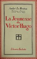 La  jeunesse de Victor Hugo