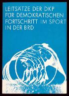 Leitsätze der DKP für demokratischen Fortschritt im Sport in der BRD