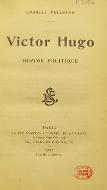 Victor Hugo : homme politique