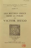 Les  mythes grecs dans la poésie de Victor Hugo