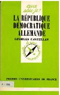 La  République démocratique allemande (R.D.A.)