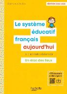 Le  système éducatif français aujourd'hui