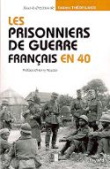 Les  prisonniers de guerre français en 40